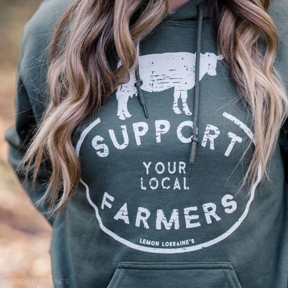 "Support your Local Farmers" Hoodie